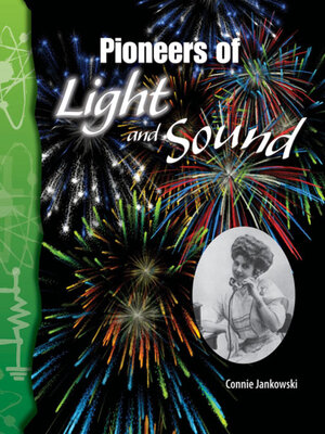 cover image of Pioneers of Light and Sound